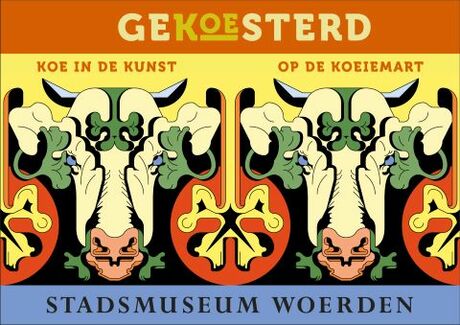 Exhibition Stadsmuseum Woerden: COWS - in art and at the Woerden cow market